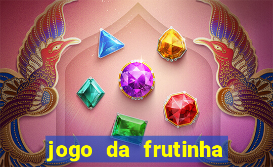 jogo da frutinha paga mesmo